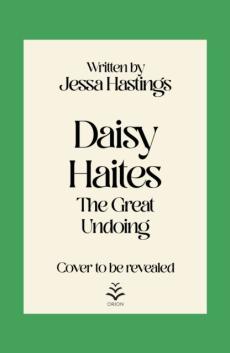 Daisy Haites : the great undoing