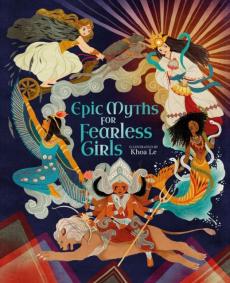 Epic myths for fearless girls