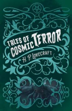 Tales of cosmic terror