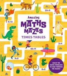 Amazing maths mazes: times tables