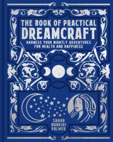 Book of practical dreamcraft