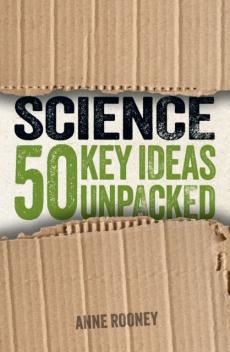 Science: 50 key ideas unpacked