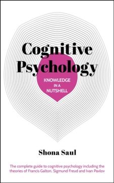 Knowledge in a nutshell: cognitive psychology