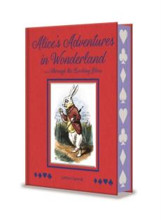 Alice's adventures in wonderland and through the looking glass