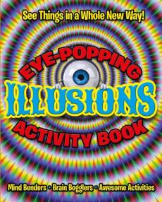 Eye-popping illusions activity book