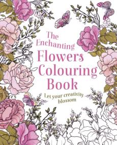 Enchanting flowers colouring book