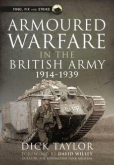 Armoured warfare in the british army, 1914-1939