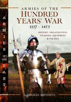 Armies of the hundred years' war 1337â€“1453