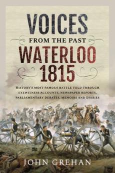 Voices from the past: waterloo 1815