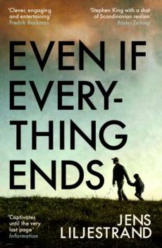 Even if everything ends