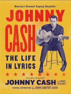 Johnny Cash : the life in lyrics