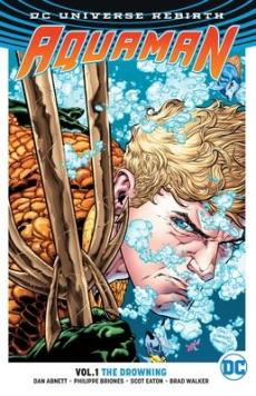 Aquaman, Volume 1: The Drowning (Rebirth)