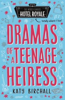 Dramas of a teenage heiress