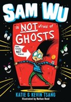 Sam Wu is not afraid of ghosts!