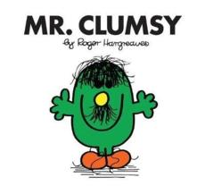 Mr. Clumsy