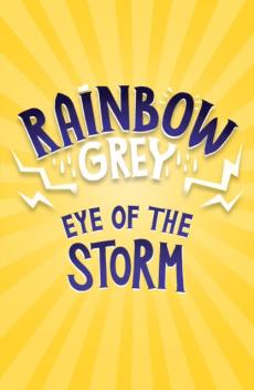 Rainbow grey: eye of the storm