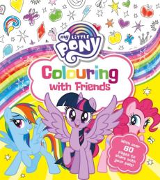 My little pony: colouring with friends