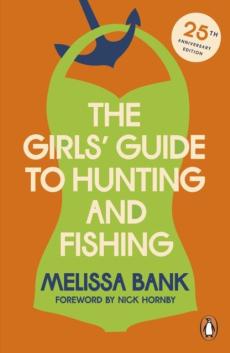 Girls' guide to hunting and fishing