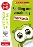 Spelling and vocabulary : workbook : ages 9-10