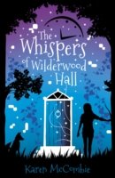 The whispers of Wilderwood Hall