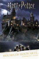 Harry Potter : houses of Hogwarts : cinematic guide