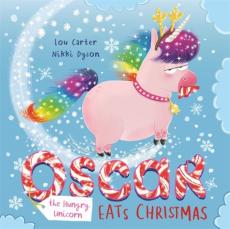Oscar the hungry unicorn eats christmas
