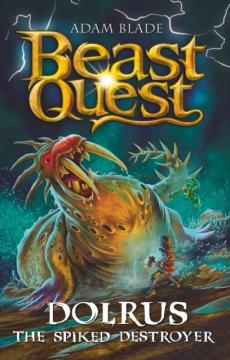 Beast quest: dolrus the spiked destroyer
