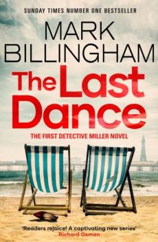 The last dance : the first Detective Miller novel