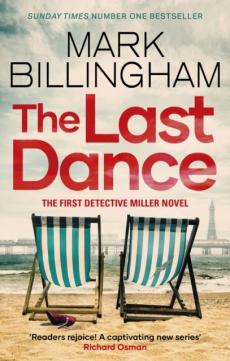 The last dance : the first Detective Miller novel