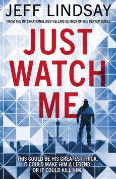 Just watch me