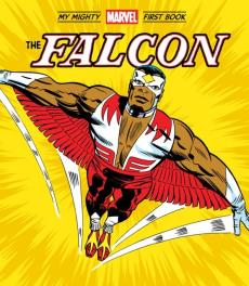 The Falcon: My Mighty Marvel First Book