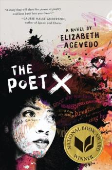 The poet X : a novel