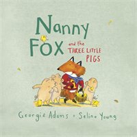 Nanny Fox and the three little pigs
