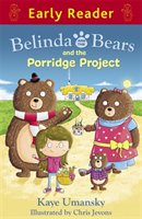 Belinda and the bears and the porridge project