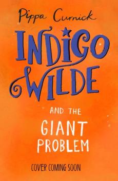 Indigo wilde and the giant problem