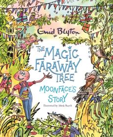 Magic faraway tree: moonface's story