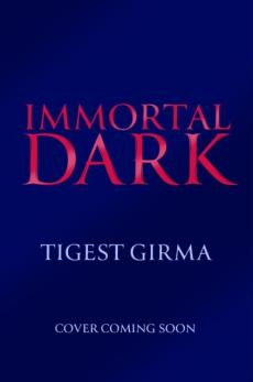 Immortal dark trilogy: immortal dark