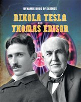 Nikola Tesla and Thomas Edison