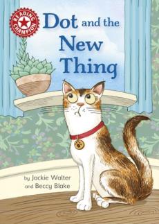 Reading champion: dot and the new thing