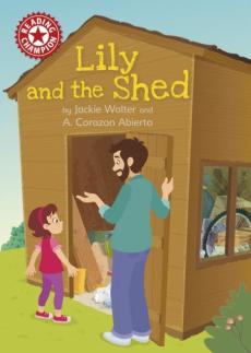 Reading champion: lily and the shed