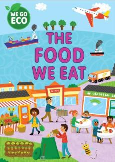 We go eco: the food we eat
