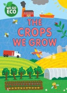 We go eco: the crops we grow