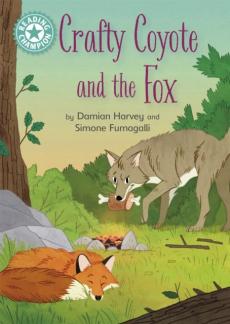 Reading champion: crafty coyote and the fox
