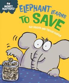 Money matters: elephant learns to save