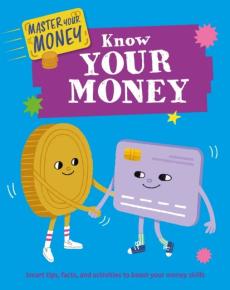 Master your money: know your money