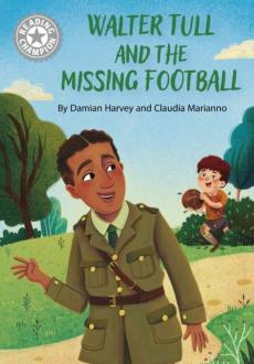 Reading champion: walter tull and the missing football