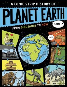 Comic strip history of planet earth: part 2 from dinosaurs to now