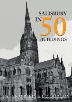 Salisbury in 50 buildings