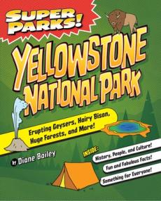 Super Parks! Yellowstone National Park