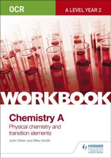 Ocr a-level chemistry a workbook: physical chemistry and transition elements